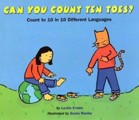 Can You Count Ten Toes?: Count to 10 in 10 Diff... 0395904994 Book Cover