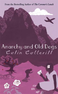 Anarchy and Old Dogs 1847245765 Book Cover