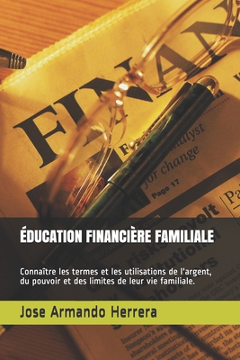 Éducation Financière Familiale: Connaître les t... [French] 1712446959 Book Cover