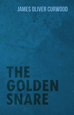 The Golden Snare 1473325722 Book Cover