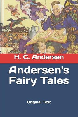 Andersen's Fairy Tales: Original Text B0858SSCM3 Book Cover