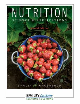 Nutrition: Science and Applications, 2nd Edition 0470903910 Book Cover