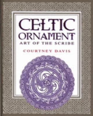 Celtic Ornament: Art of the Scribe 0304359629 Book Cover