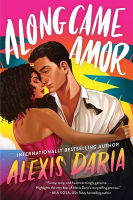 Along Came Amor 0062960008 Book Cover