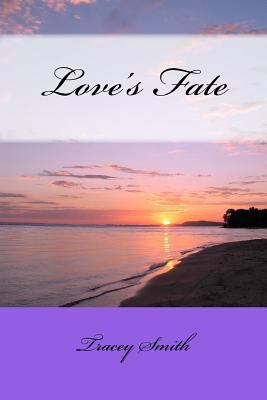 Love's Fate 146816385X Book Cover