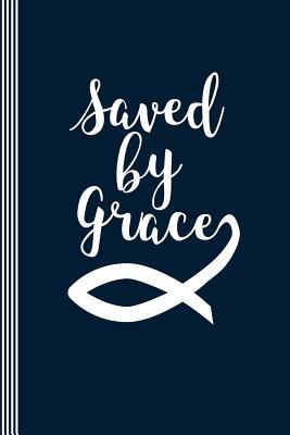 Saved by Grace: Christian Notes Workbook - Wors... 1791330207 Book Cover