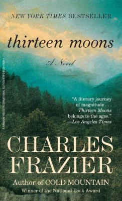 Thirteen Moons: A Novel.[Will Cooper's journey ... 0812978269 Book Cover