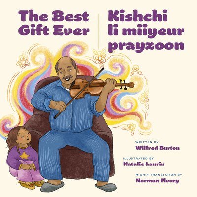 The Best Gift Ever / Kishchi Li Miiyeur Prayzoon 1772035785 Book Cover