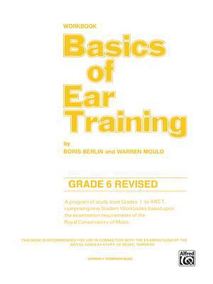 Basics of Ear Training: Grade 6 1551220156 Book Cover