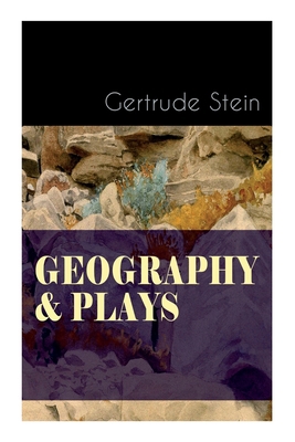 Geography & Plays: A Collection of Poems, Stori... 8027344352 Book Cover