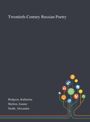 Twentieth-Century Russian Poetry 1013288335 Book Cover