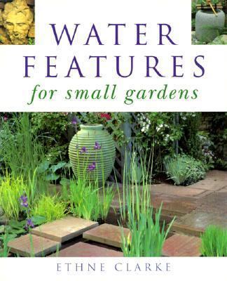 Water Features for Small Gardens 0706378423 Book Cover
