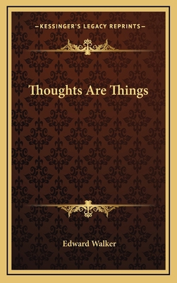 Thoughts Are Things 1163422789 Book Cover