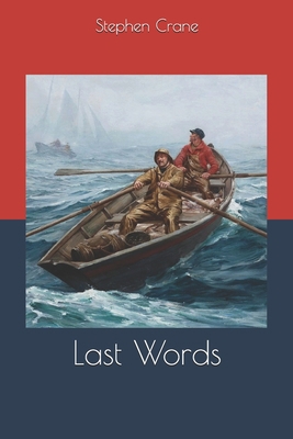 Last Words 1678338249 Book Cover