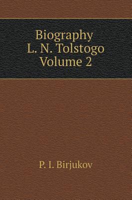 Biography L. N. Tolstogo. Volume 2 [Russian] 5519595569 Book Cover