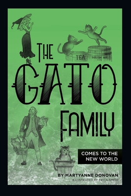 The Gato Family: Comes to America 1798230100 Book Cover