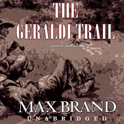 The Geraldi Trail 1470886928 Book Cover