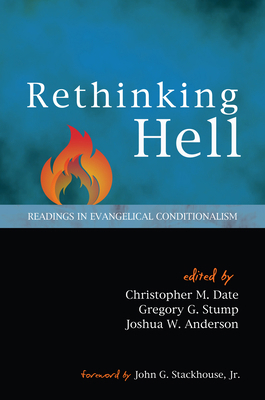 Rethinking Hell: Readings in Evangelical Condit... 1625645988 Book Cover