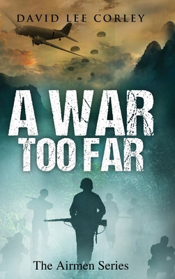 A War Too Far 1732225036 Book Cover