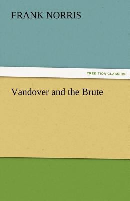 Vandover and the Brute 3842476620 Book Cover