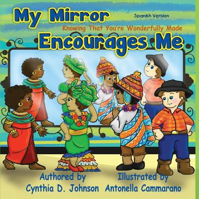 My Mirror Encourages Me (Spanish): Knowing That... [Latin] 1537659871 Book Cover