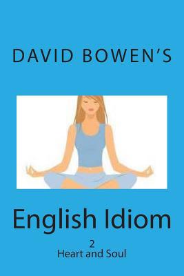 English Idiom: Speak From the Body 1507883102 Book Cover