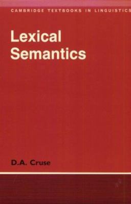 Lexical Semantics 0521276438 Book Cover