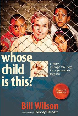 Whose Child Is This?: A Story of Hope and Help ... 0615519962 Book Cover