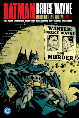 Batman: Bruce Wayne - Murderer Turned Fugitive ... 1779528035 Book Cover