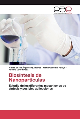 Biosíntesis de Nanopartículas [Spanish] 6200408092 Book Cover