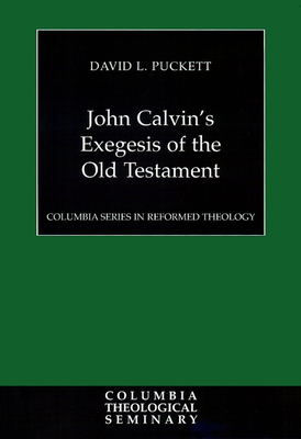 John Calvin's Exegesis of the Old Testament 0664226434 Book Cover