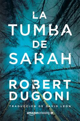 La Tumba de Sarah [Spanish] 1503933997 Book Cover