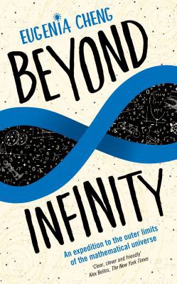 Beyond Infinity: An expedition to the outer lim... [Unknown] 1781252858 Book Cover
