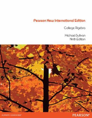 College Algebra: Pearson New International Edition 1292039442 Book Cover