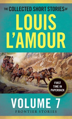 The Collected Short Stories of Louis l'Amour, V... 0804179794 Book Cover