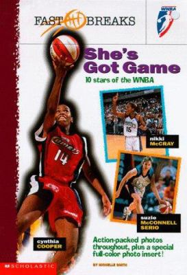 She's Got Game: Stars of the WNBA 0439078040 Book Cover