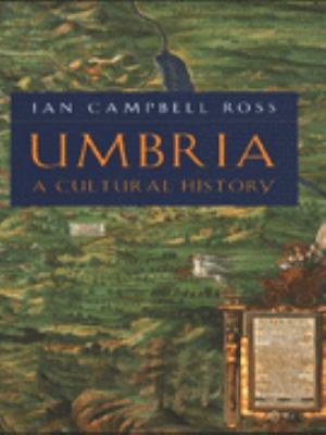 Umbria: a cultural history 0670848379 Book Cover