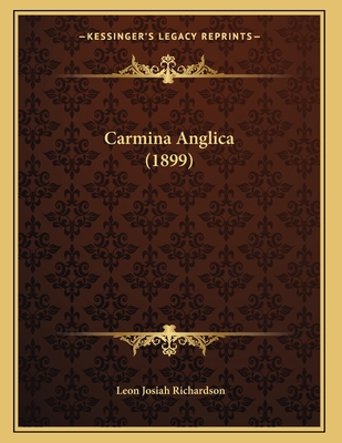 Carmina Anglica (1899) [Latin] 1165366398 Book Cover