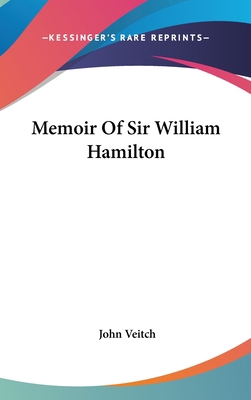 Memoir Of Sir William Hamilton 0548166676 Book Cover