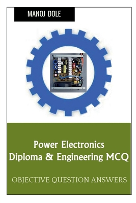Power Electronics Diploma & Engineering MCQ B0BP2J14H6 Book Cover