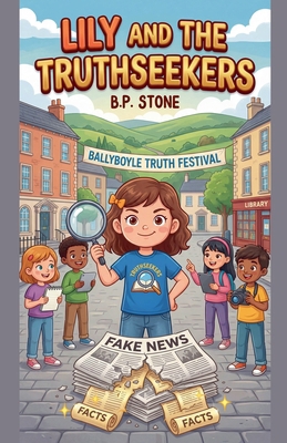 Lily and The Truth Seekers B0GQXCQ2ZB Book Cover