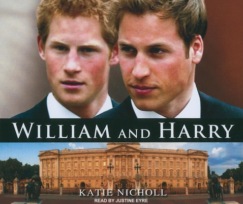 William and Harry 1400119480 Book Cover