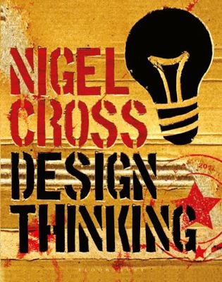 Design Thinking: Understanding How Designers Th... 1350092665 Book Cover