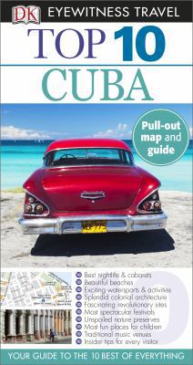 Top 10 Cuba (Eyewitness Top 10 Travel Guide) 1465410422 Book Cover
