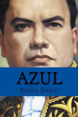 Azul (Cuentos y Poemas) [Spanish] 1541396979 Book Cover