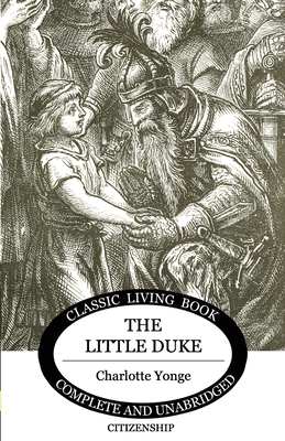The Little Duke (Living Book Press) 1547092238 Book Cover