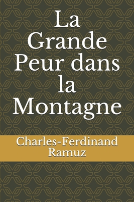 La Grande Peur dans la Montagne [French] 1654947237 Book Cover