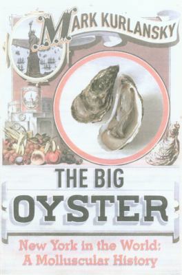 The Big Oyster 0224078232 Book Cover
