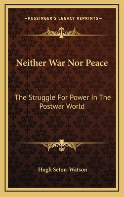 Neither War Nor Peace: The Struggle For Power I... 116613914X Book Cover