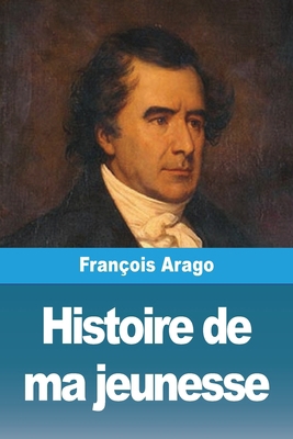 Histoire de ma jeunesse [French] 3988815632 Book Cover
